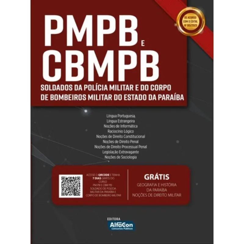 PMPB E CBMPB - SOLDADOS DA POLÍCIA MILITAR E DO CORPO DE BOMBEIROS MILITAR DO ESTADO DA PARAÍBA