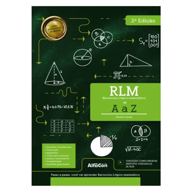RACIOCÍNIO LÓGICO-MATEMÁTICO - RLM DE A A Z - 2ª EDIÇÃO