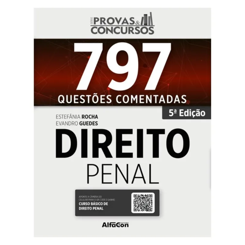 SÉRIE PROVAS & CONCURSOS - DIREITO PENAL - 5ª EDIÇÃO