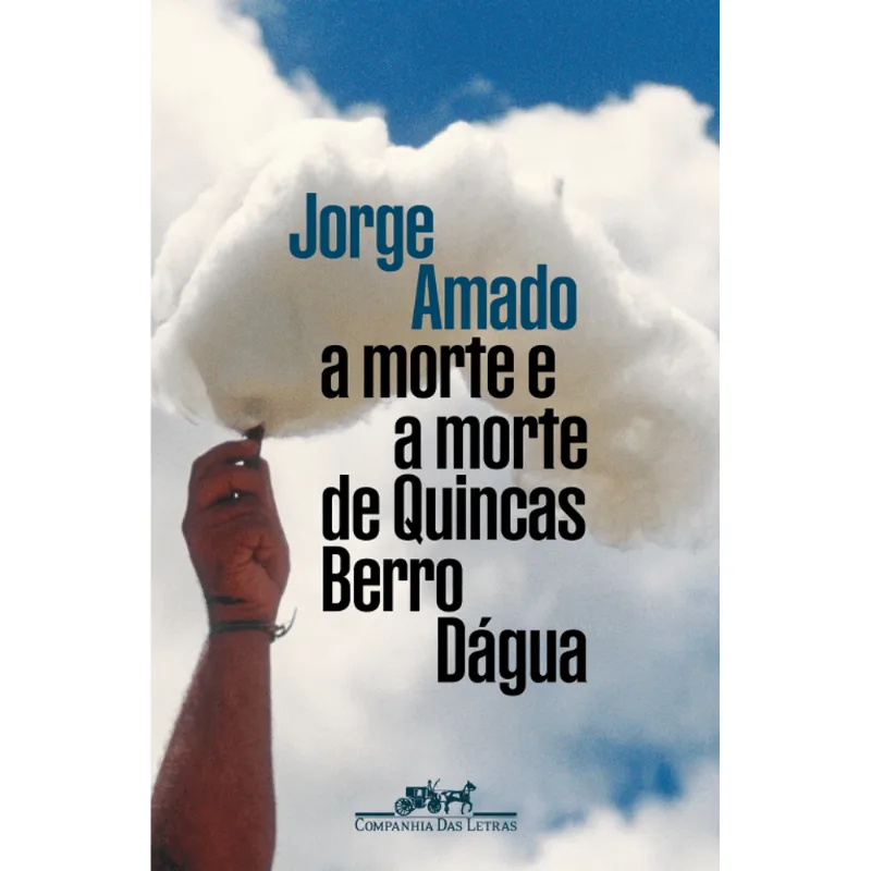 A Morte e a Morte de Quincas Berro Dágua (Edição Especial) - Prefácio de Itamar Vieira Jr., Posfácio de Affonso Romano de Santanna e Ensaio Visual de Marepe