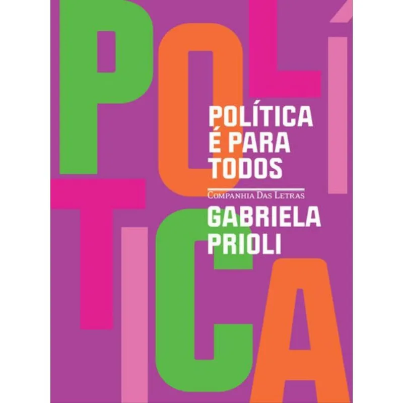 POLÍTICA É PARA TODOS (NOVA EDIÇÃO)