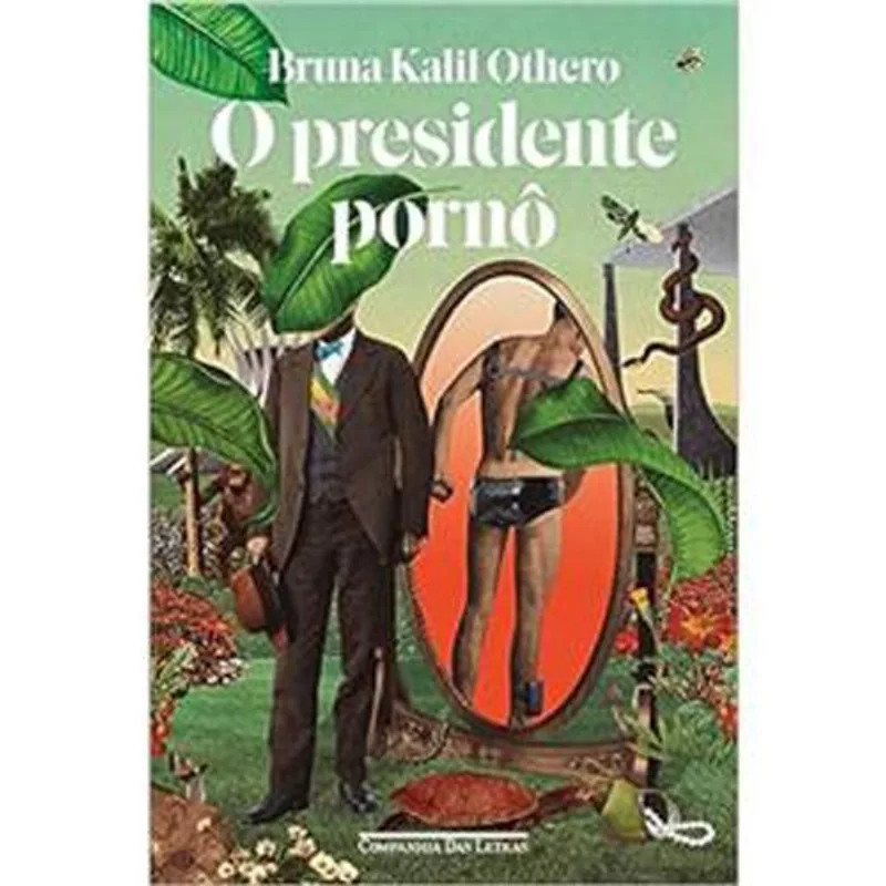 Livro O Presidente Pornô Companhia Das Letras (MP)