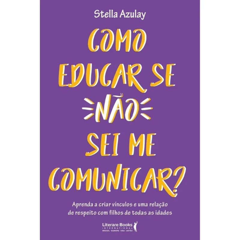 Como Educar Se Não Sei Me Comunicar