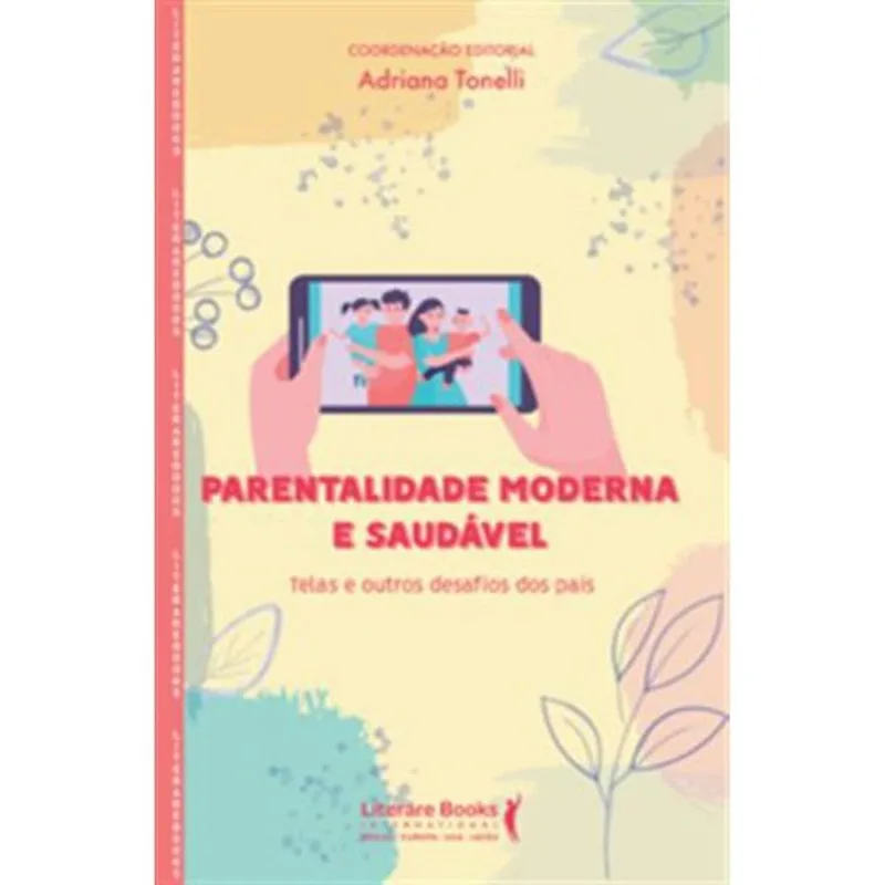 Livro Parentalidade Moderna E Saudável Literare Books (MP)
