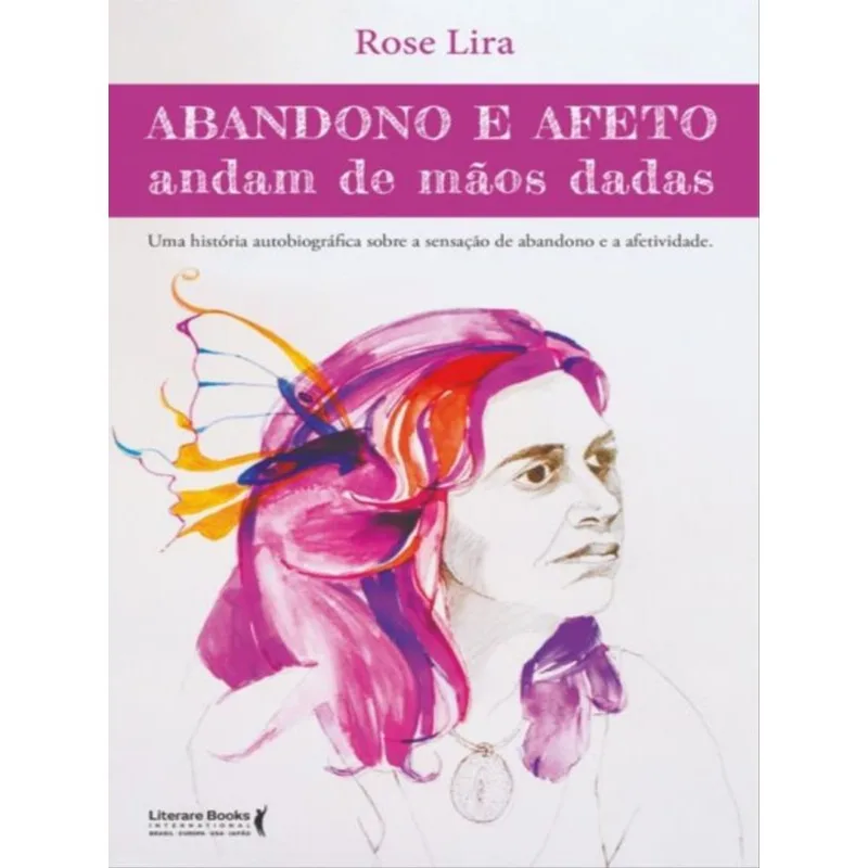 ABANDONO E AFETO ANDAM DE MÃOS DADAS