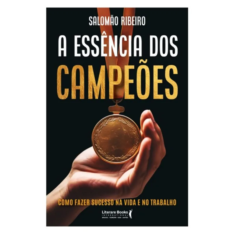 A ESSÊNCIA DOS CAMPEÕES