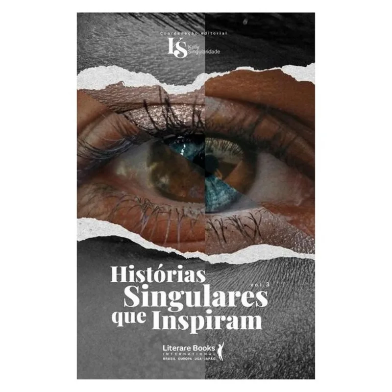 HISTÓRIAS SINGULARES QUE INSPIRAM - VOL. 3