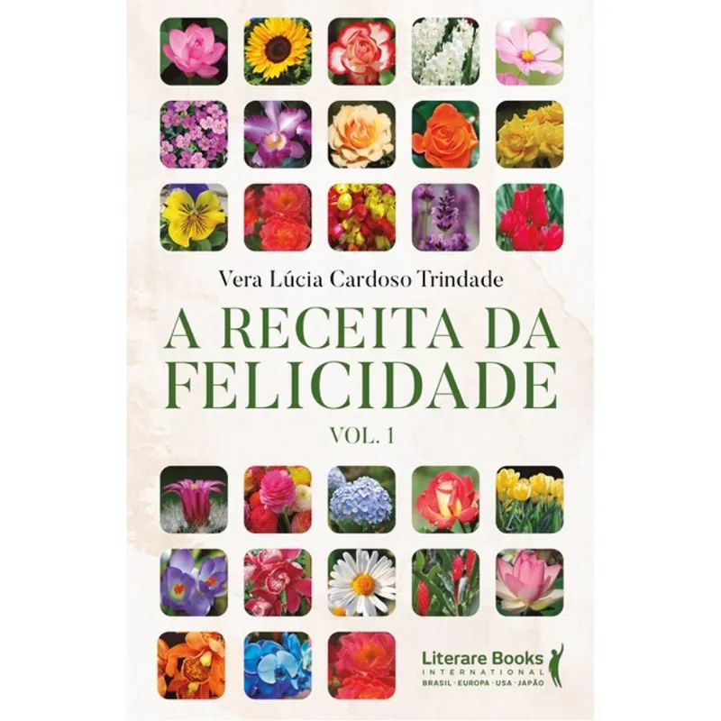 A RECEITA DA FELICIDADE - VOL. 1