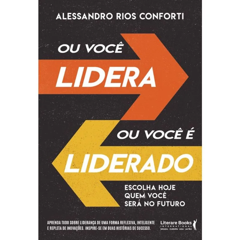 OU VOCÊ LIDERA OU VOCÊ É LIDERADO