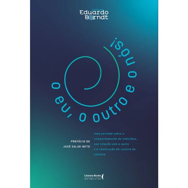 O EU, O OUTRO E O NÓS!
