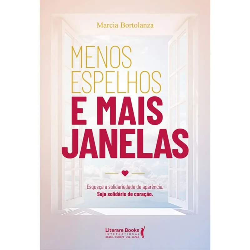 MENOS ESPELHOS E MAIS JANELAS