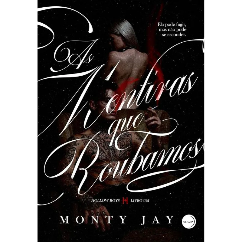 Hollow Boys: As Mentiras Que Roubamos