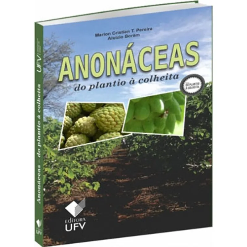ANONÁCEAS - DO PLANTIO À COLHEITA