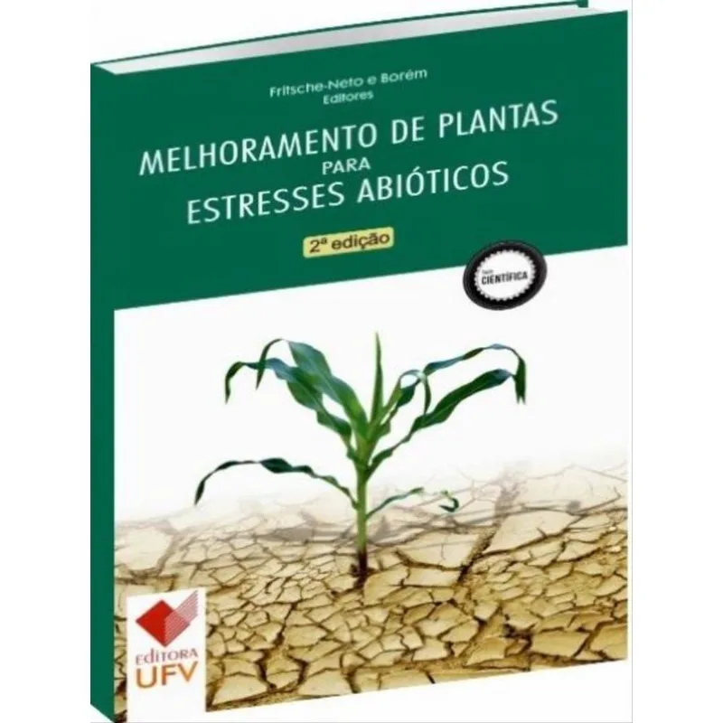 MELHORAMENTO DE PLANTAS PARA ESTRESSES ABIÓTICOS