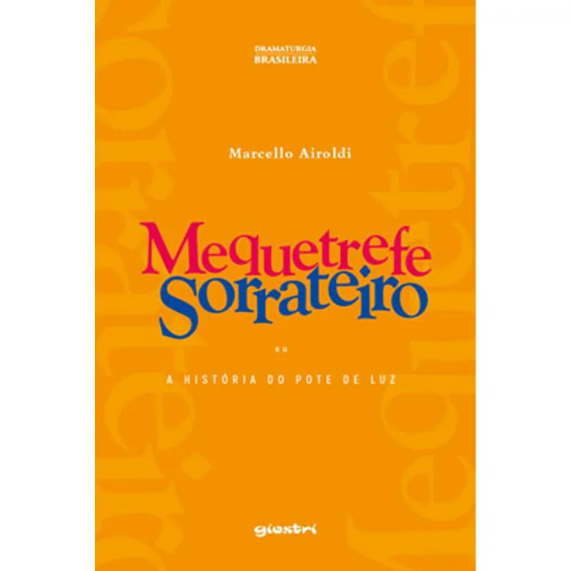 MEQUETREFE SORRATEIRO