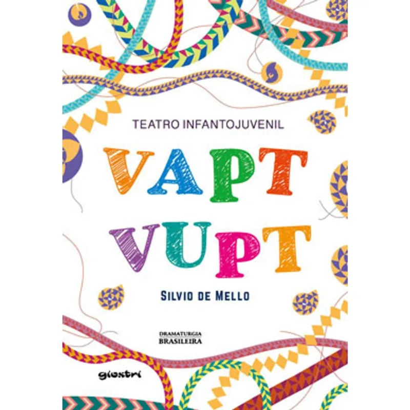 TEATRO INFANTOJUVENIL VAPT VUPT - VOL. 1