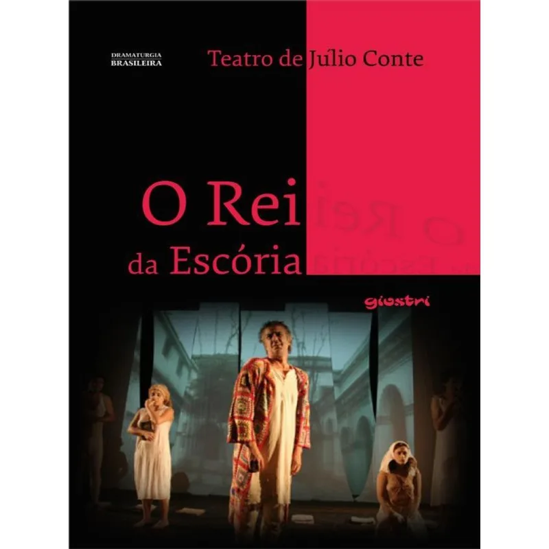 O REI DA ESCÓRIA - VOL. 1
