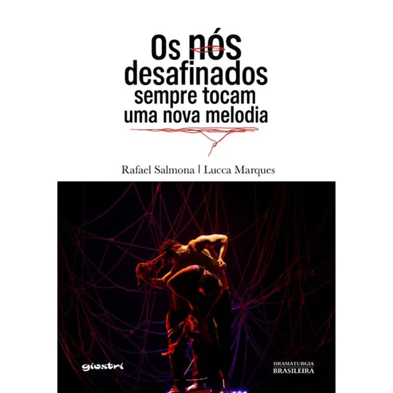 OS NÓS DESAFINADOS SEMPRE TOCAM UMA NOVA MELODIA
