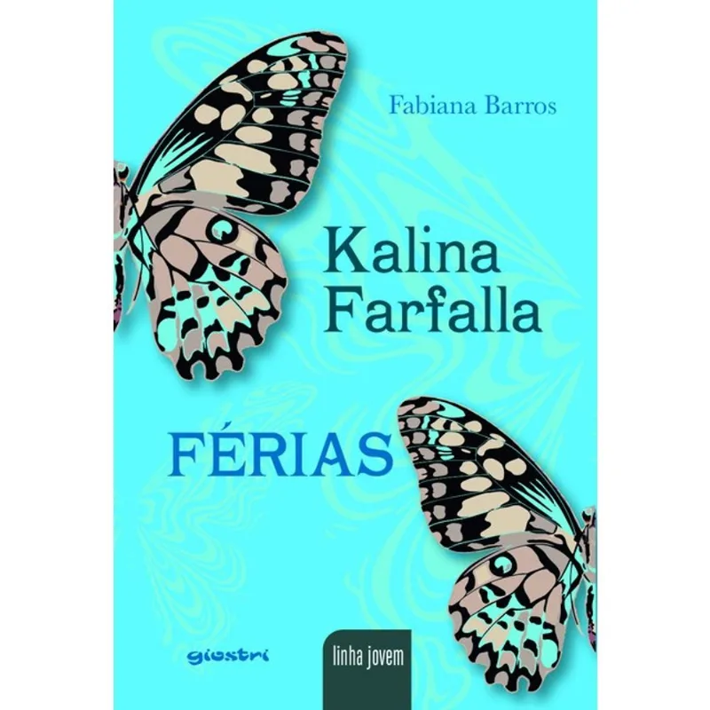 KALINA FARFALLA: FÉRIAS