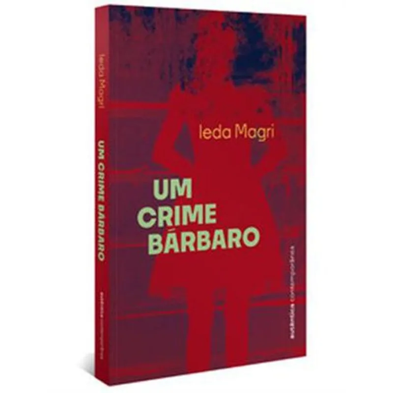 Livro Um Crime Bárbaro Autêntica (MP)