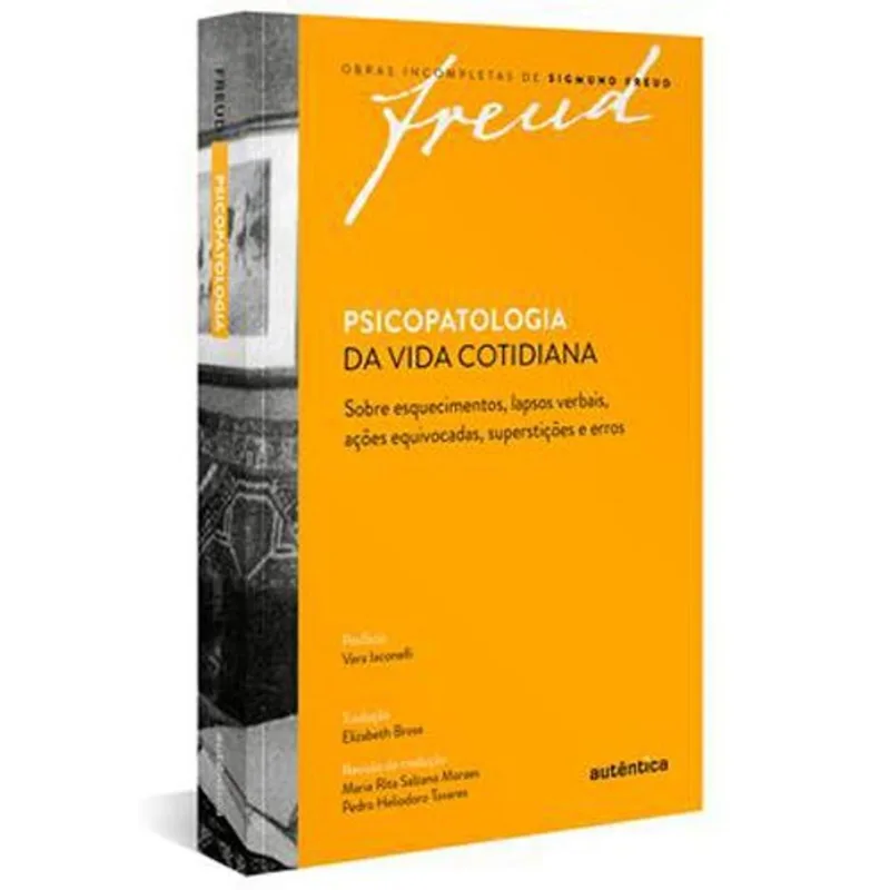 Livro Freud Psicopatologia Da Vida Cotidiana Autêntica (MP)