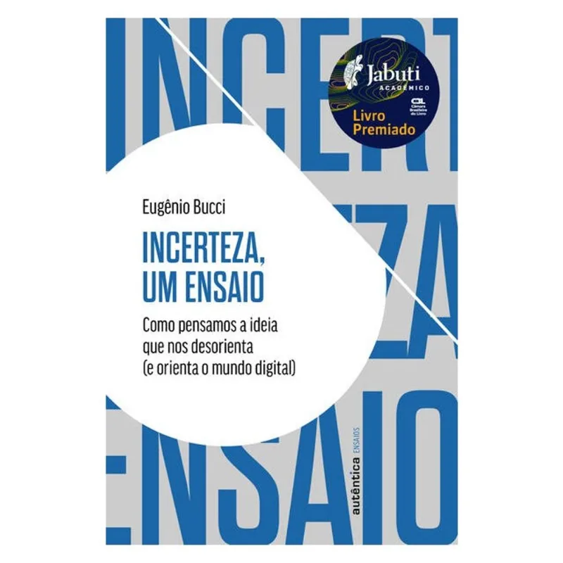 INCERTEZA, UM ENSAIO