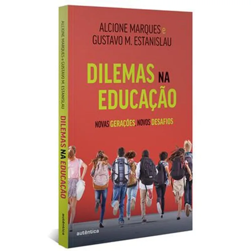 Livro Dilemas Na Educação Autêntica (MP)