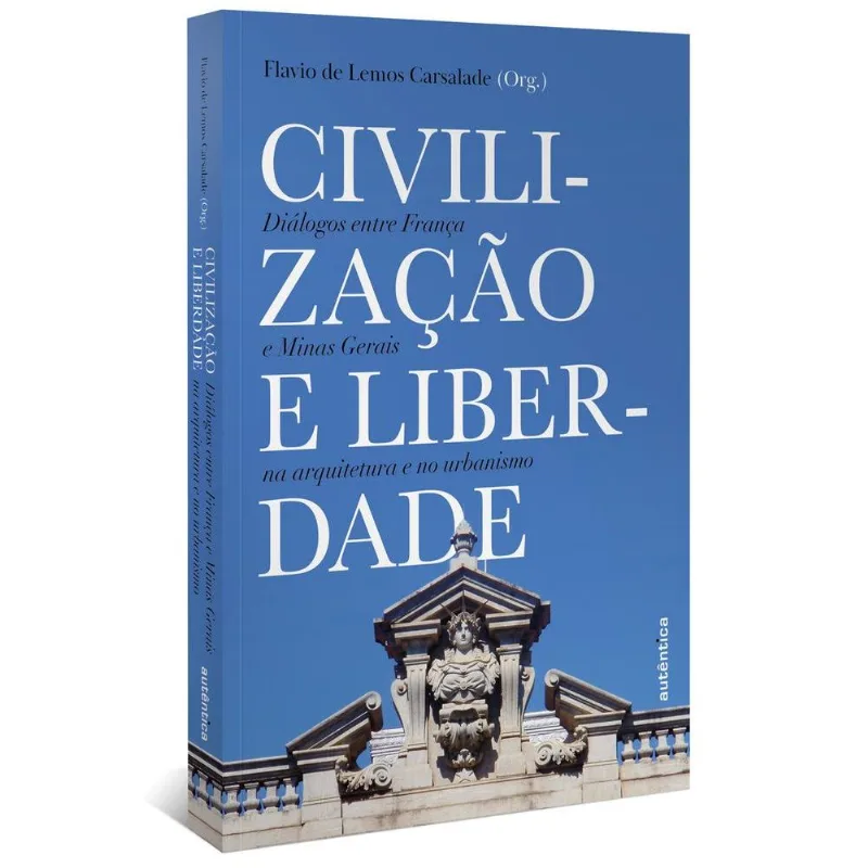 Civilização E Liberdade