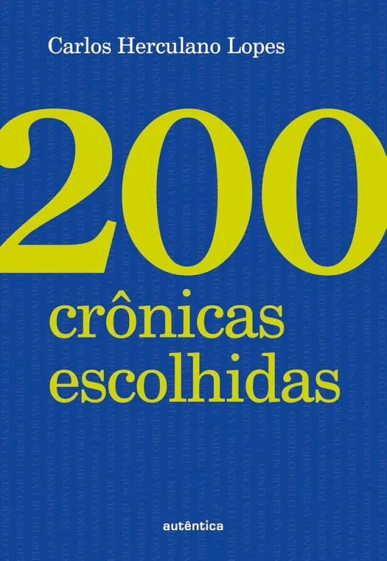 200 Crônicas Escolhidas - LC - Livros