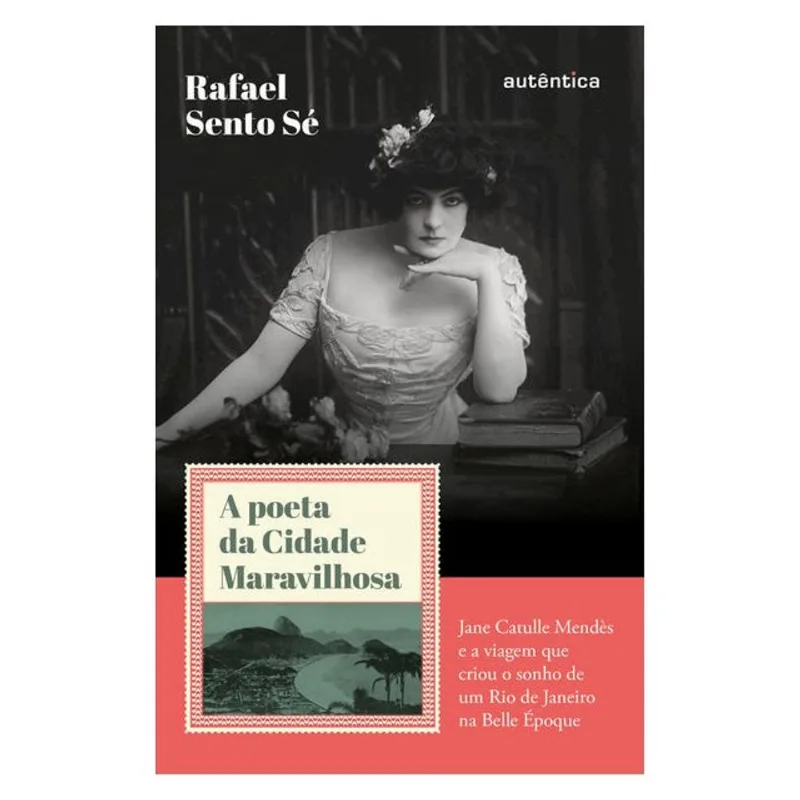 A POETA DA CIDADE MARAVILHOSA
