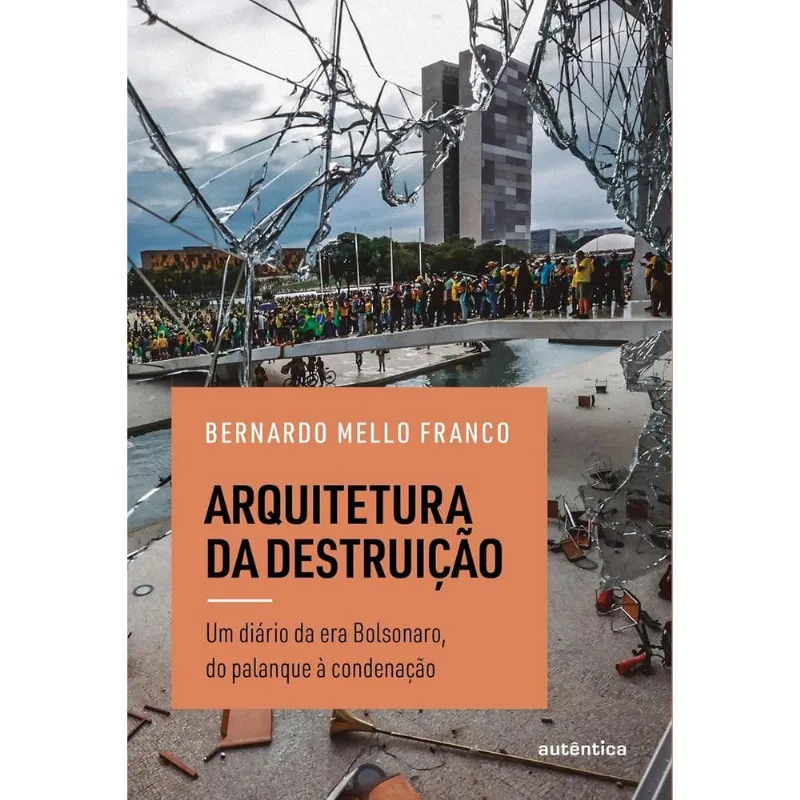 Arquitetura Da Destruição