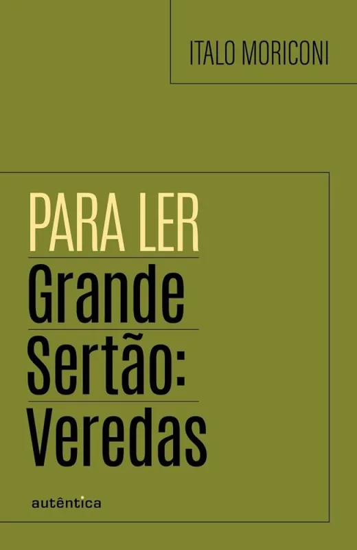 Para Ler Grande Sertão: Veredas - LC