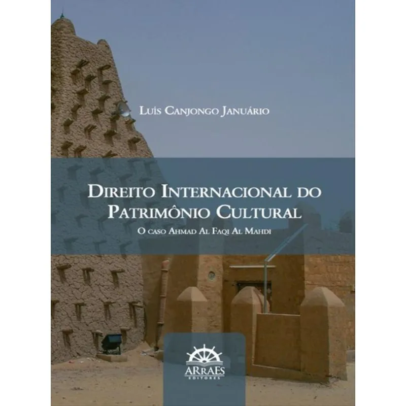 DIREITO INTERNACIONAL DO PATRIMÔNIO CULTURAL
