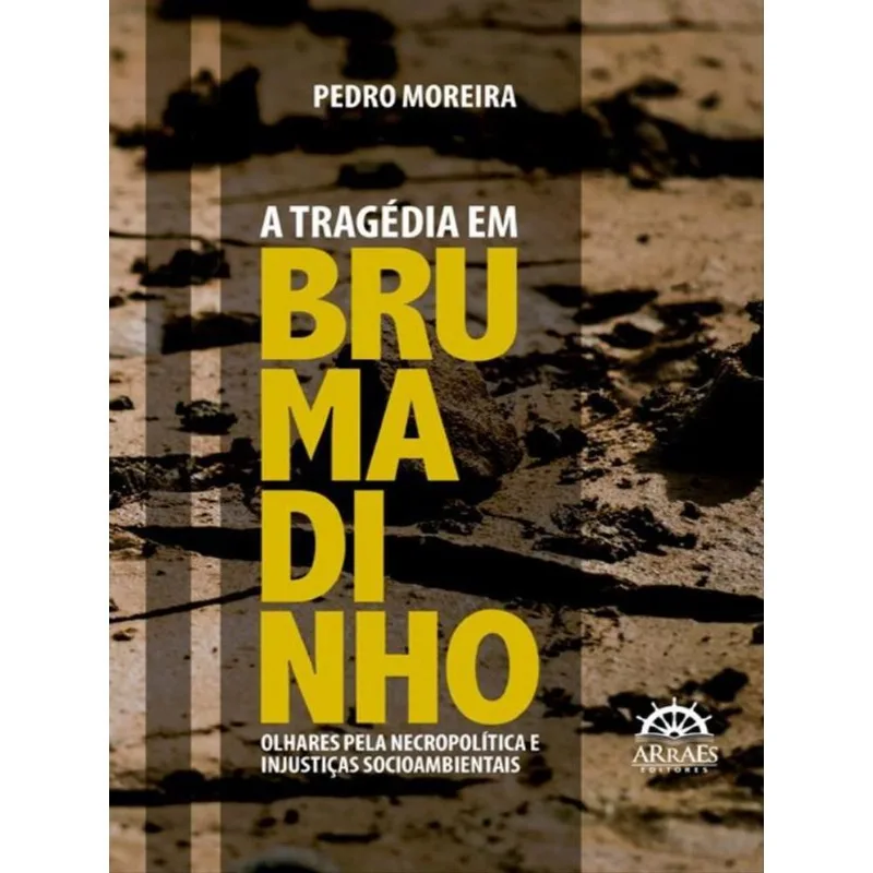 A TRAGÉDIA EM BRUMADINHO