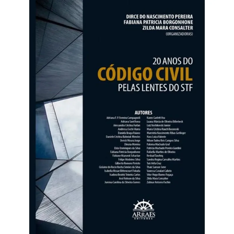20 ANOS DO CÓDIGO CIVIL PELAS LENTES DO STF