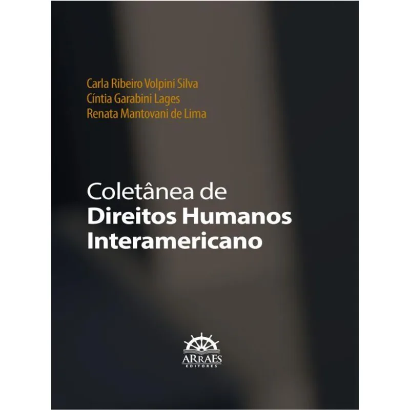 COLETÂNEA DE DIREITOS HUMANOS INTERAMERICANO