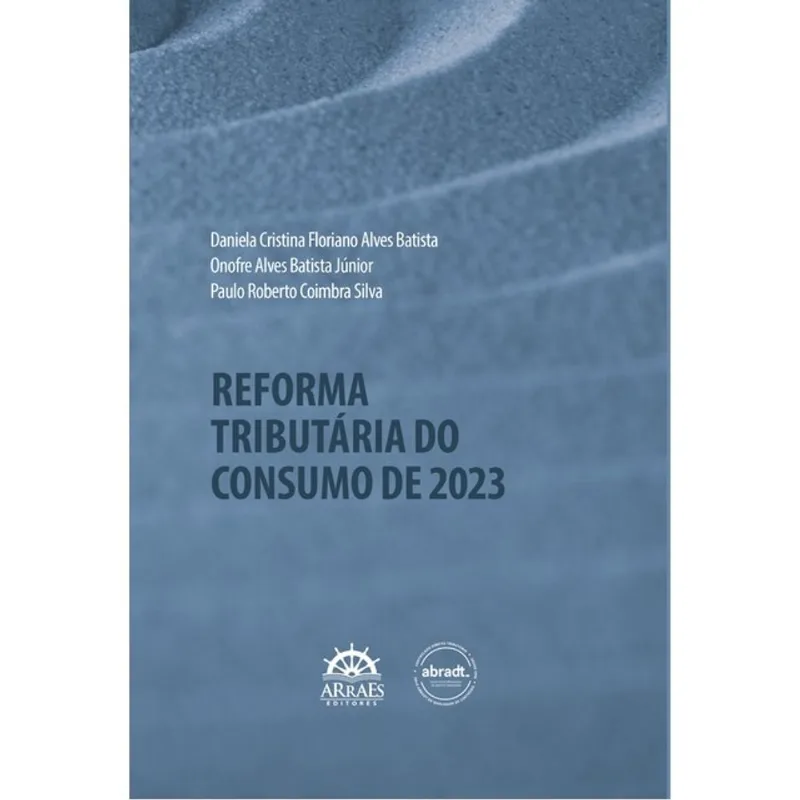 REFORMA TRIBUTÁRIA DO CONSUMO DE 2023