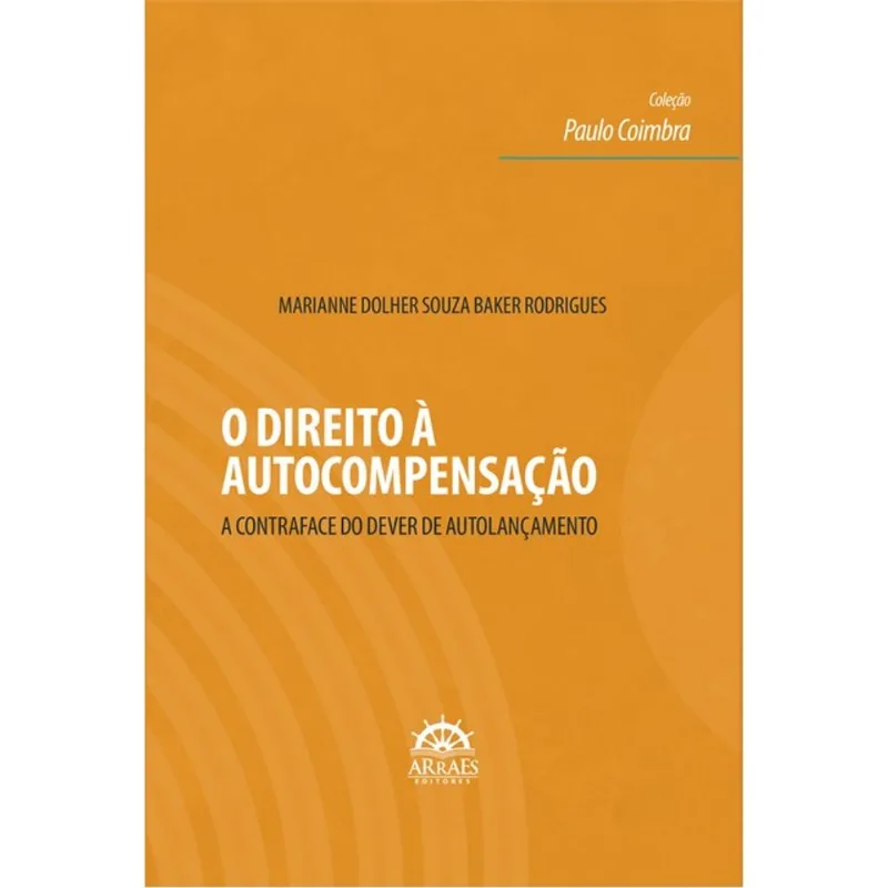 O DIREITO À AUTOCOMPENSAÇÃO