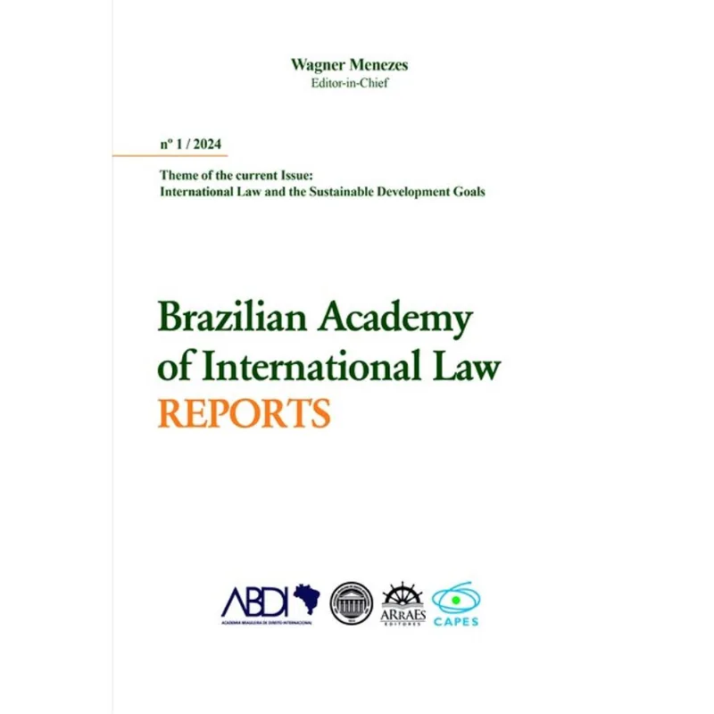 BRAZILIAN ACADEMY OF INTERNATIONAL LAW REPORTS - VOL. 1