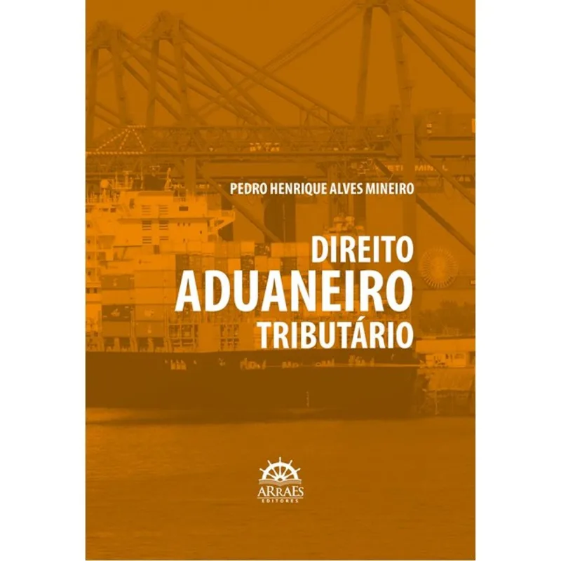 DIREITO ADUANEIRO TRIBUTÁRIO