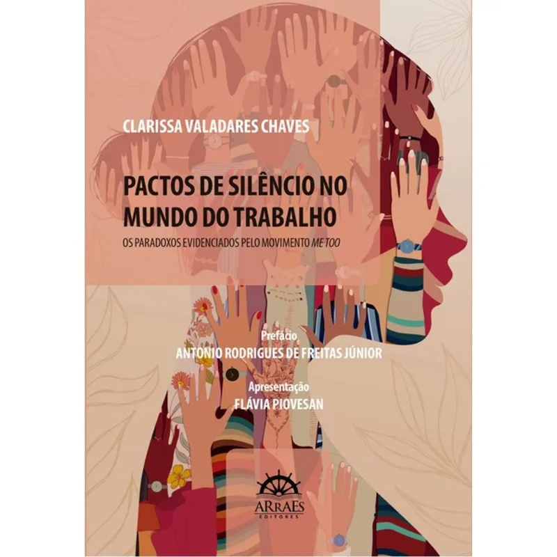PACTOS DE SILÊNCIO NO MUNDO DO TRABALHO