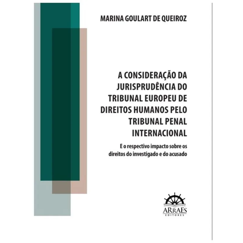 A CONSIDERAÇÃO DA JURISPRUDÊNCIA DO TRIBUNAL EUROPEU DE DIREITOS HUMANOS PELO TRIBUNAL PENAL INTERNA