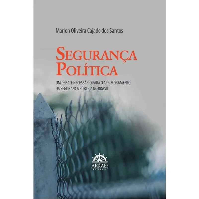 SEGURANÇA POLÍTICA