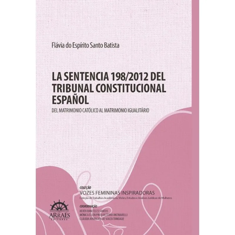 LA SENTENCIA 198/2012 DEL TRIBUNAL CONSTITUCIONAL ESPAÑOL