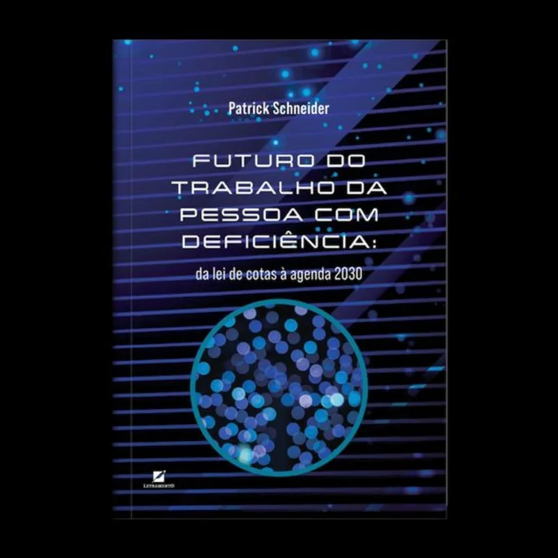 FUTURO DO TRABALHO DA PESSOA COM DEFICIÊNCIA