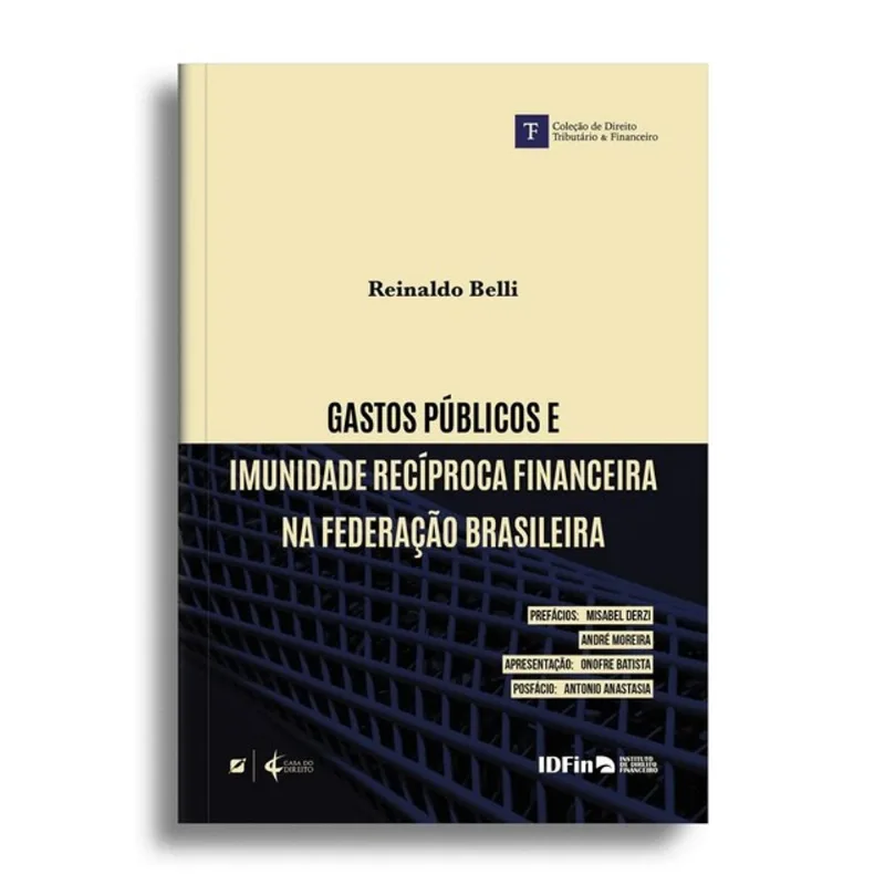 GASTOS PÚBLICOS E IMUNIDADE RECÍPROCA FINANCEIRA NA FEDERAÇÃO BRASILEIRA