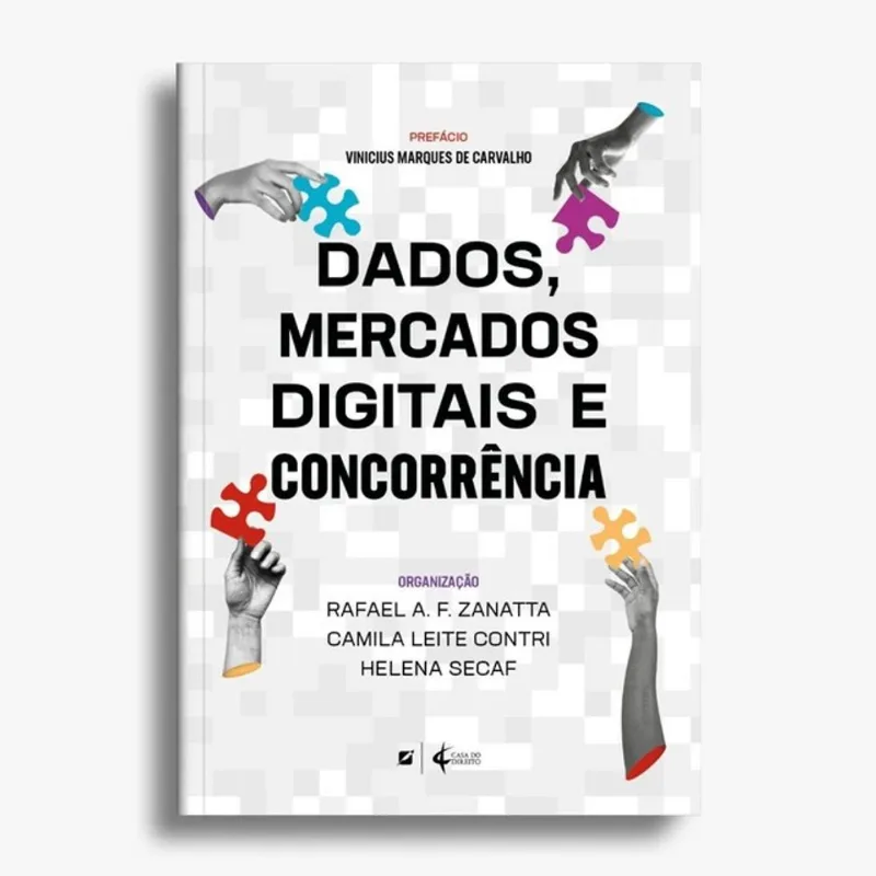 DADOS, MERCADOS DIGITAIS E CONCORRÊNCIA