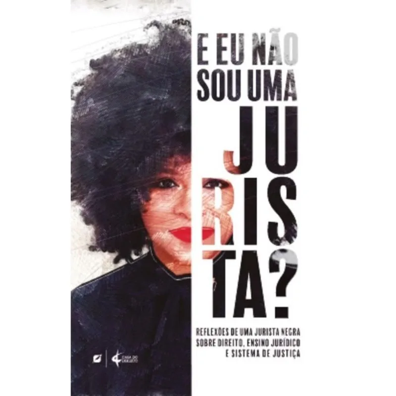 E EU NÃO SOU UMA JURISTA?