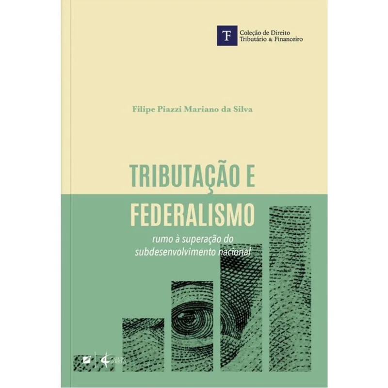 TRIBUTAÇÃO E FEDERALISMO