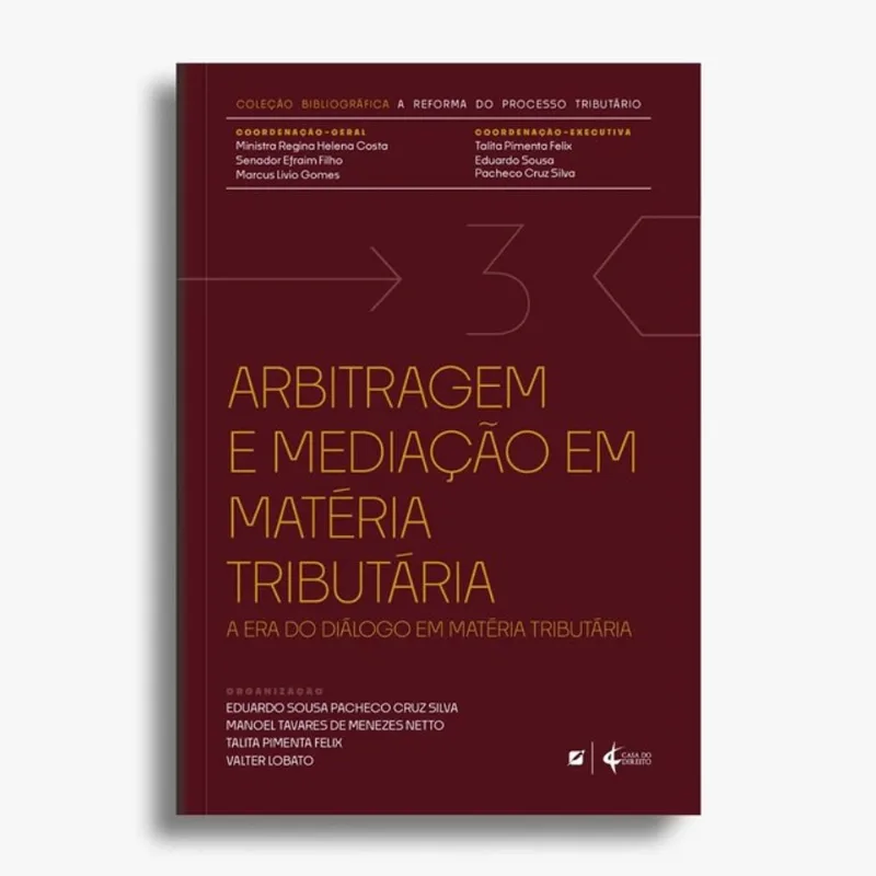 ARBITRAGEM E MEDIAÇÃO EM MATÉRIA TRIBUTÁRIA